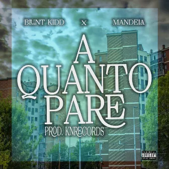 A QUANTO PARE by KNRecords