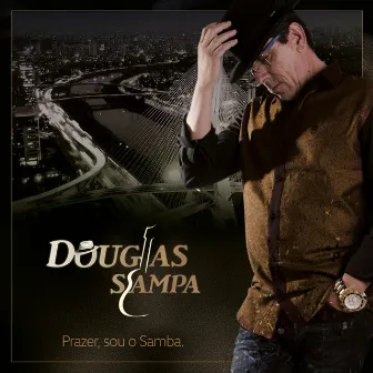 Prazer, Sou o Samba by Douglas Sampa