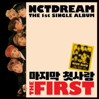 The First - The 1st Single Album by NCT DREAM