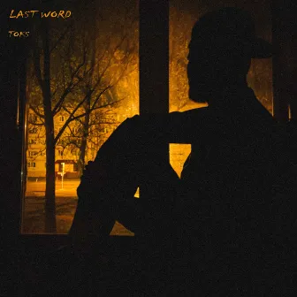 Last Word by Toks