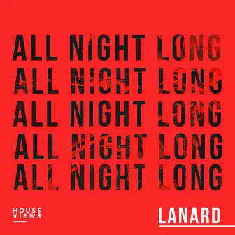 All Night Long by Lanard