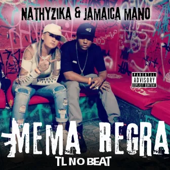 Mema Regra by TL no Beat