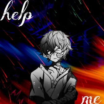 Help Me by MC marcosRp