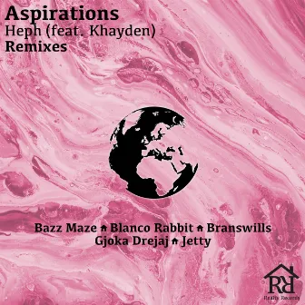 Aspirations (Remixes) by Heph