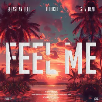 Feel Me by Stiv Dayo