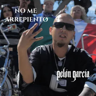 No Me Arrepiento by Pelón García