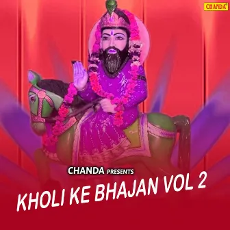 Kholi Ke Bhajan Vol 2 by Prem Singh