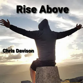 Rise Above by Chris Davison