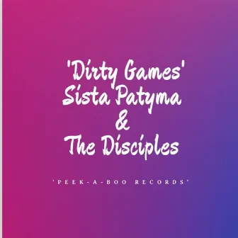 'Dirty Games' by Sista Patyma