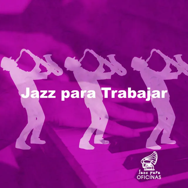 Jazz para Trabajar