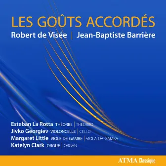 Les Goûts Accordés by Margaret Little