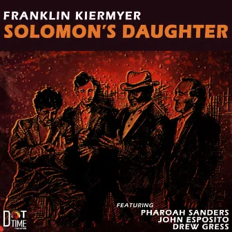 Solomon's Daughter by Franklin Kiermyer