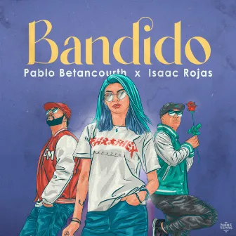 BANDIDO by Isaac Rojas