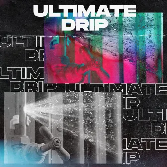 Ultimate Drip by Everest1013