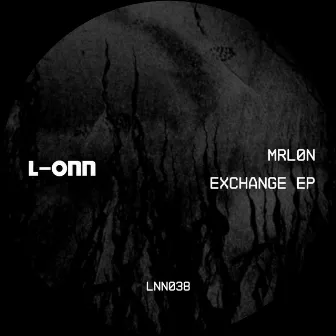 Exchange EP by MRLØN