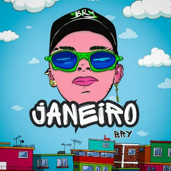 Janeiro (Guaracha Favela) by BRY