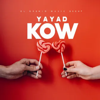 Yayad Kow by Zouk Machine