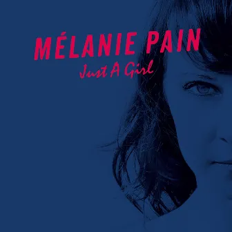 Just a Girl EP by Mélanie Pain