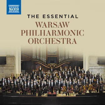 The Essential Warsaw Philharmonic Orchestra by Warsaw Philharmonic Orchestra