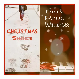 Christmas Shoes by Billy Paul Williams