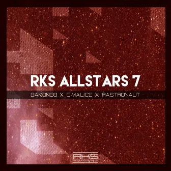 RKS Allstars 7 by Rastronaut