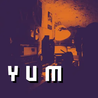 Yum by Max Fresh & Deef Cosby