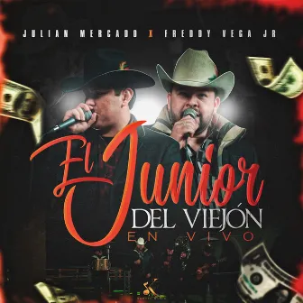 El Junior del Viejon (En Vivo) by Freddy Vega Jr.