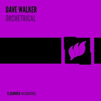 Orchetrical by Dave Walker