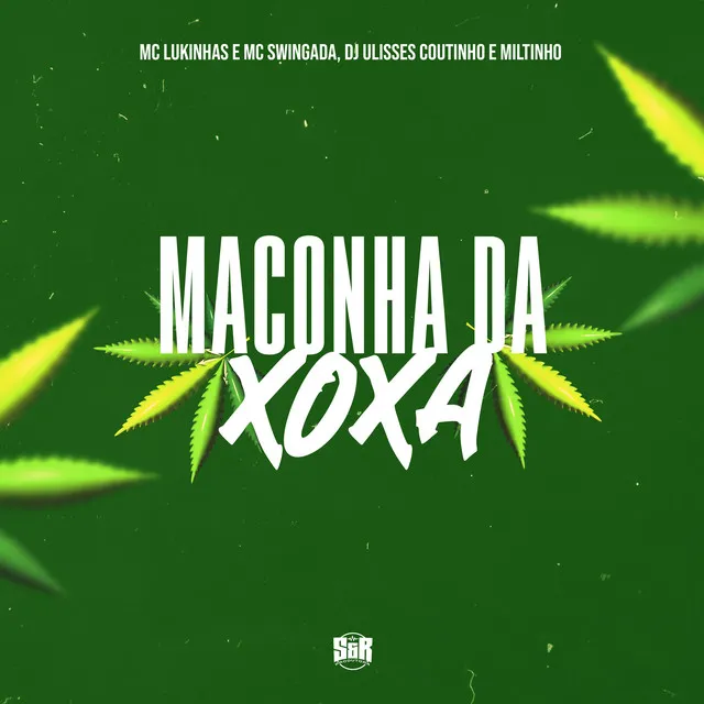 Maconha da Xoxa