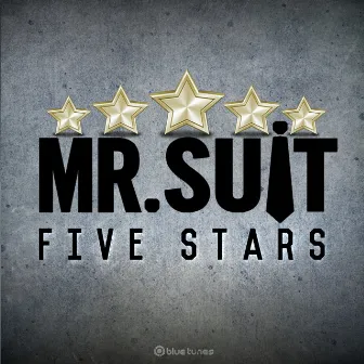 Five Stars by Mr Suit