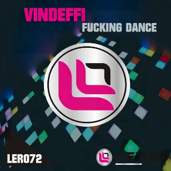 Fucking Dance by Vindeffi