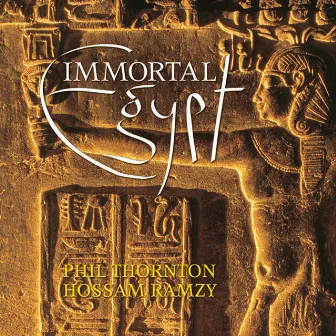 Immortal Egypt by Hossam Ramzy