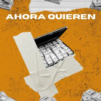 Ahora Quieren by La Melo