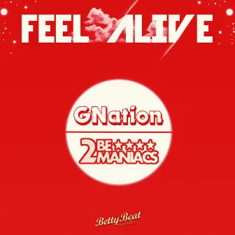 Feel Alive by GNation