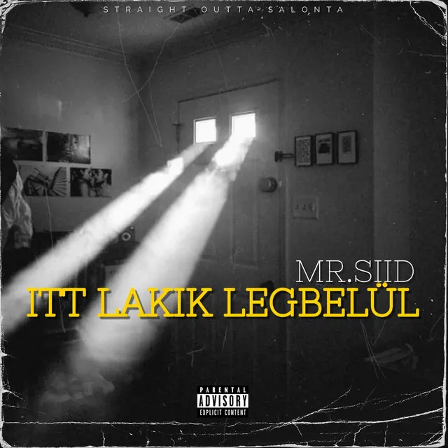 Mr.Siid - Itt Lakik Legbelül