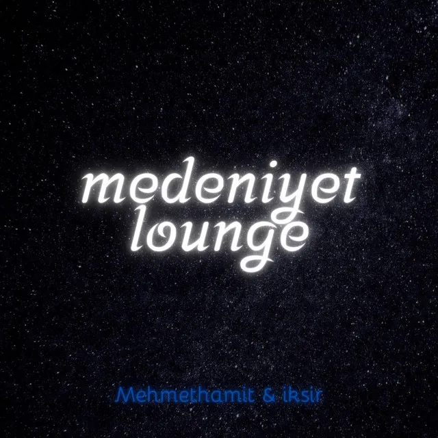 medeniyet lounge