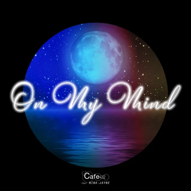 On My Mind - Radio Edit