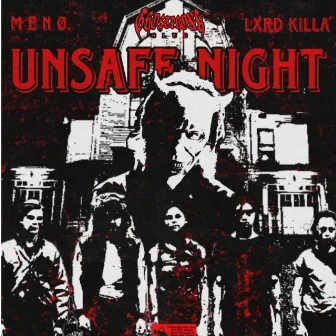 unsafe night. by menø.