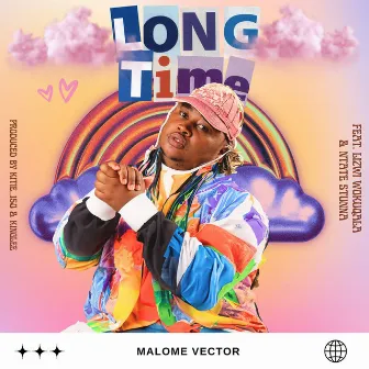 Long Time by Malome Vector