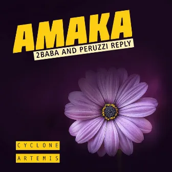 Amaka (2baba And Peruzzi Reply) by Cyclone Artemis