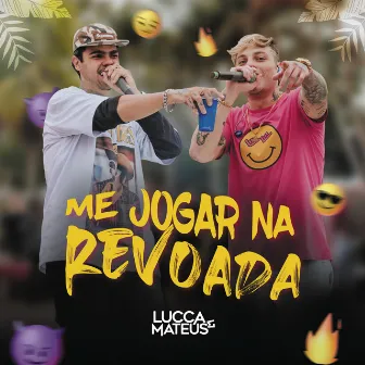 Me Jogar na Revoada by Lucca e Mateus