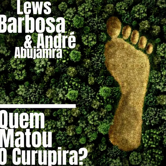 Quem Matou o Curupira?