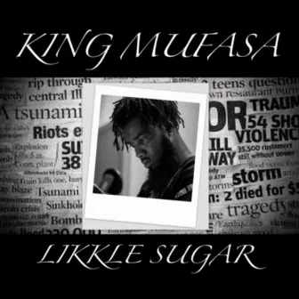 LIkkle Sugar by King Mufasa