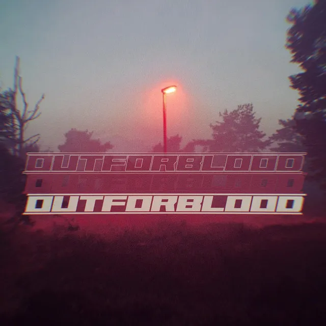 Out For Blood