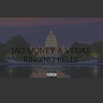 Ringing Bells by Jag Money