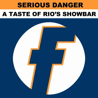 A Taste of Rio's Showbar by Serious Danger