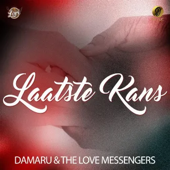 Laatste kans by The Love Messengers