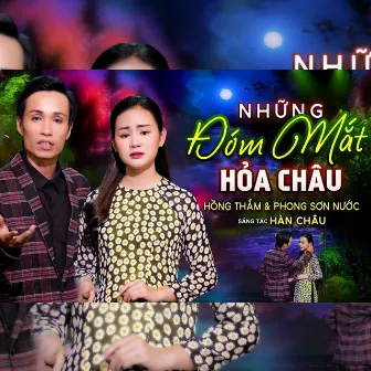 Những Đóm Mắt Hỏa Châu by Phong Sơn Nước