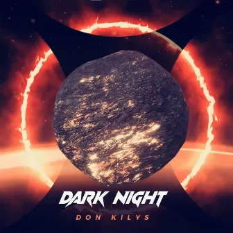 Dark Night by Don Kilyz