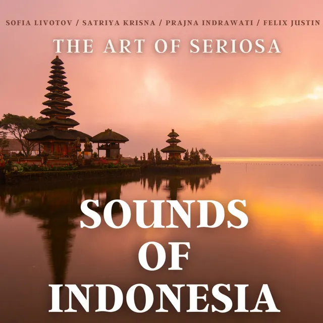 Sounds Of Indonesia - Seriosa